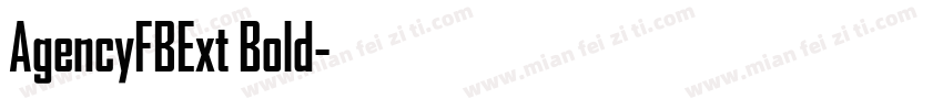AgencyFBExt Bold字体转换